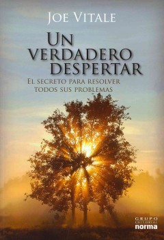 Un verdadero despertar : el secreto para resolver todos sus problemas  Cover Image