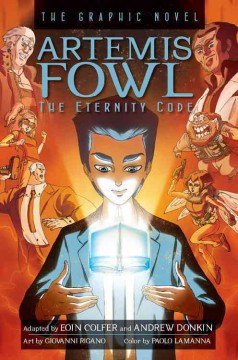 Artemis Fowl. The eternity code : the graphic novel  Cover Image