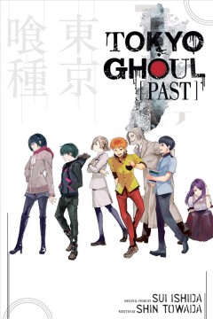 Tokyo ghoul [Past]  Cover Image
