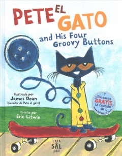 Pete el gato and his four groovy buttons  Cover Image