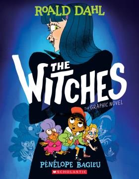 The witches : the graphic novel  Cover Image