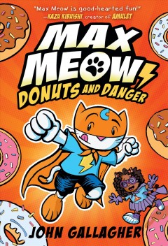 Max Meow Donuts and danger Book cover