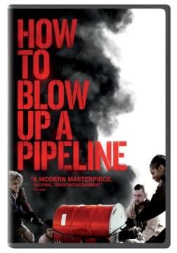 How to blow up a pipeline Book cover