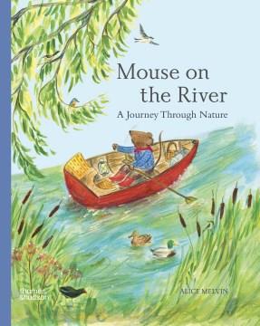 Mouse on the river : a journey through nature Book cover