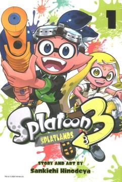 Splatoon 3 : Splatlands Volume 1 Book cover