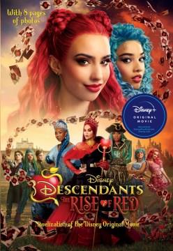 Descendants : the rise of Red : the novelization Book cover