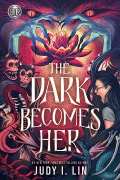 The dark becomes her Book cover