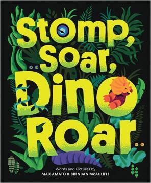 Stomp, soar, dino roar Book cover