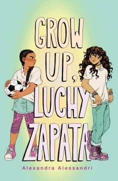 Grow up, Luchy Zapata Book cover