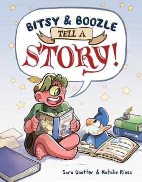 Bitsy & Boozle tell a story! Book cover