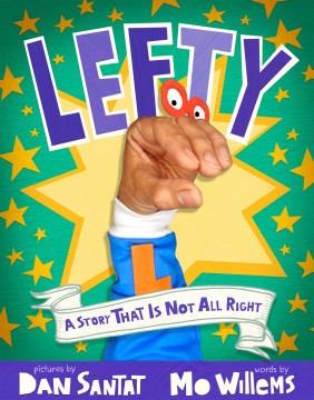 Lefty : a story that is not all right Book cover