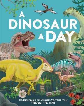 A dinosaur a day Book cover