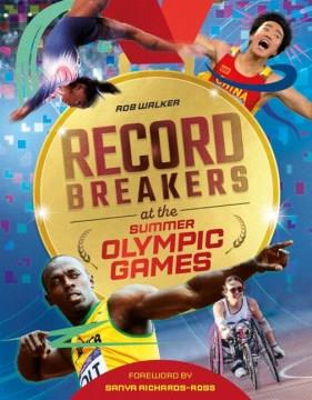 Record breakers at the summer Olympic games Book cover