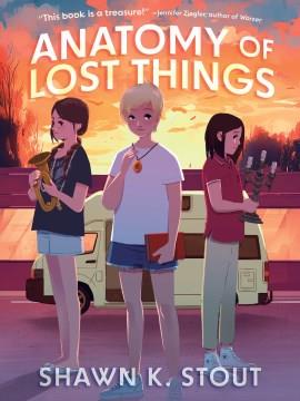 Anatomy of lost things  Cover Image