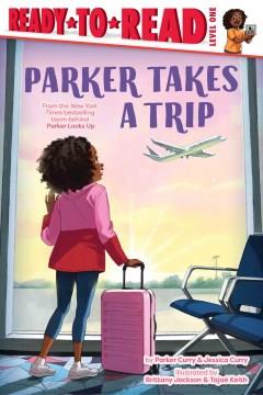 Parker takes a trip Book cover