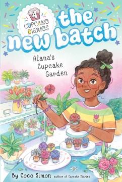 Alana's cupcake garden Book cover