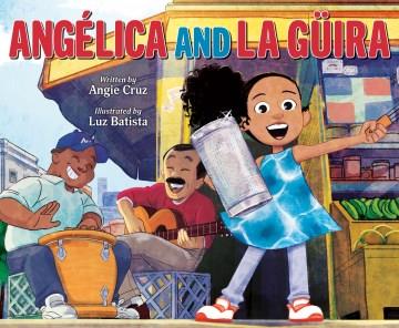 Angélica and la güira Book cover