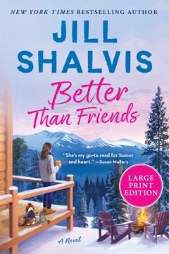 Better than friends : a novel Book cover