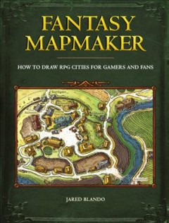 Fantasy mapmaker : how to draw RPG cities for gamers and fans Book cover