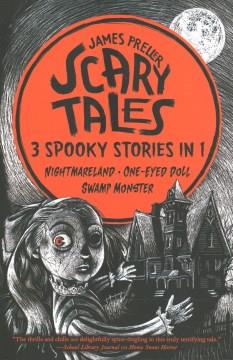 Scary tales : 3 spooky stories in 1 Book cover