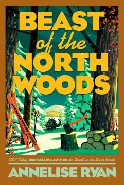 Beast of the north woods Book cover