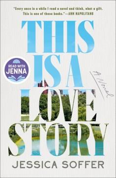 This is a love story : a novel Book cover