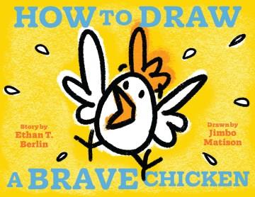 How to draw a brave chicken Book cover