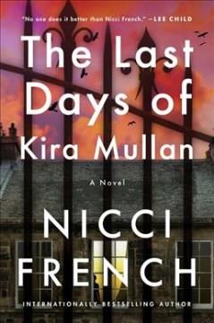 The last days of Kira Mullan Book cover