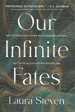Our infinite fates : a novel Book cover