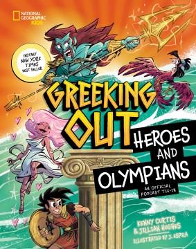 Greeking out Heroes and Olympians Book cover