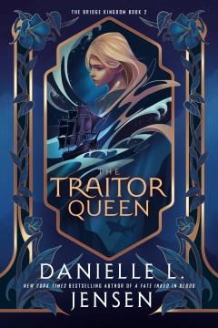 The traitor queen Book cover