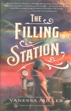 The filling station : a novel Book cover