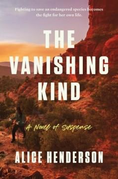 The vanishing kind : a novel of suspense Book cover