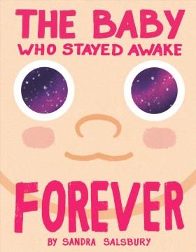 The baby who stayed awake forever Book cover