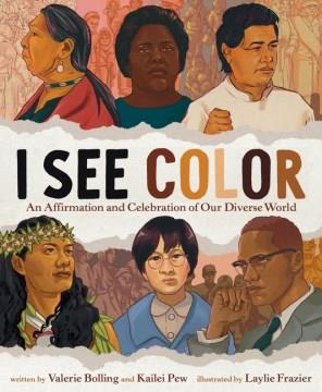 I see color : an affirmation and celebration of our diverse world Book cover