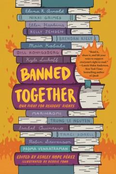 Banned together : our fight for readers' rights Book cover