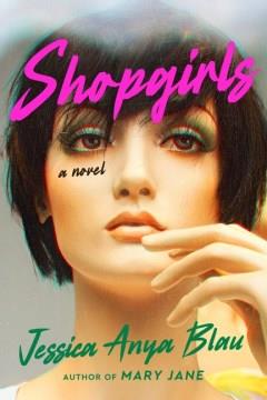 Shopgirls : a novel Book cover