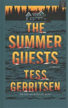 The summer guests : a thriller Book cover