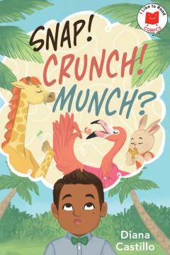 Snap! Crunch! Munch? Book cover