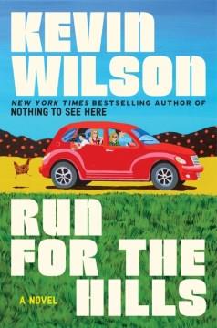 Run for the hills : a novel Book cover