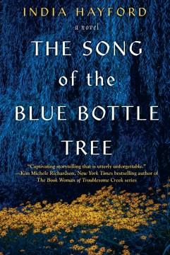 The song of the blue bottle tree Book cover