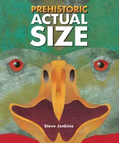 Prehistoric actual size Book cover