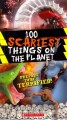 Go to record 100 scariest things on the planet