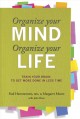 Go to record Organize your mind, organize your life : train your brain ...