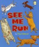 Go to record See me run