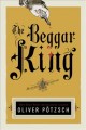 Go to record The beggar king : a hangman's daughter tale