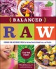 Go to record Balanced raw : combine raw and cooked foods for optimal he...