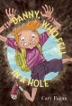 Go to record Danny, who fell in a hole