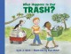 Go to record What happens to our trash?