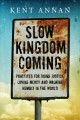 Go to record Slow kingdom coming : practices for doing justice, loving ...